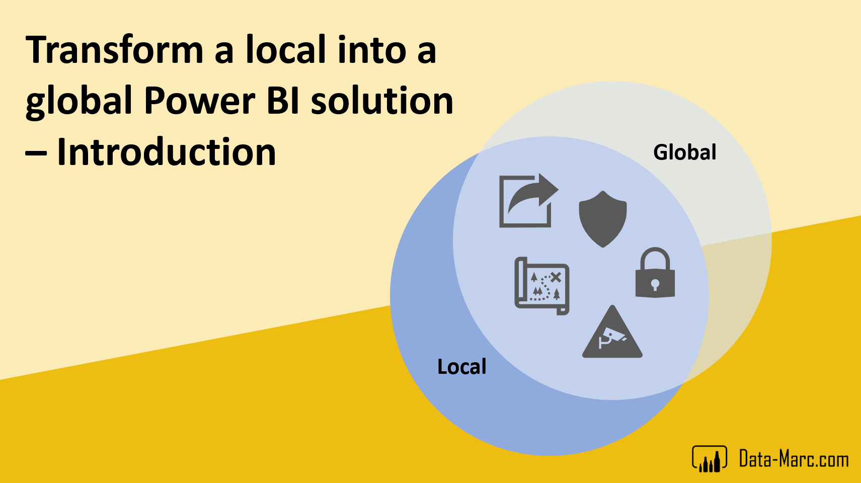 Transform a local into a global Power BI solution – Introduction – Data ...